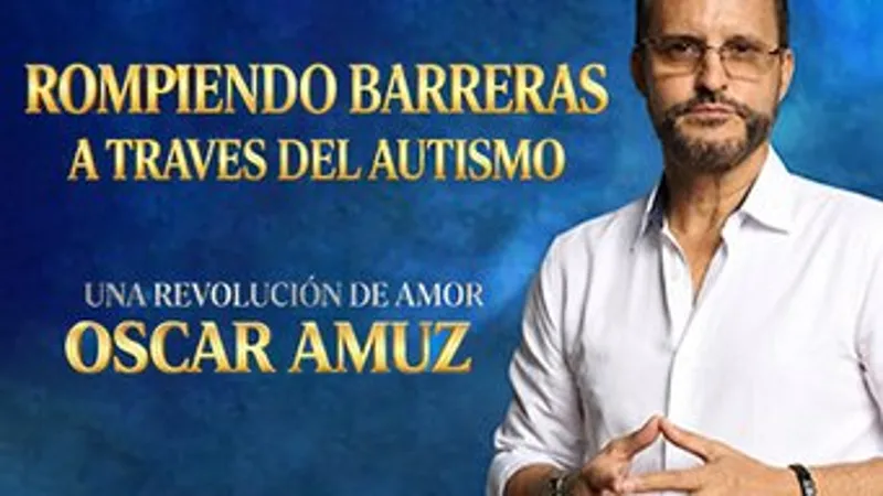 ROMPIENDO BARRERAS A TRAVÉS DEL AUTISMO